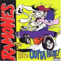 The Ramones - We’re Outta Here!