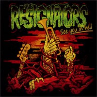 The Resignators - See You in Hell