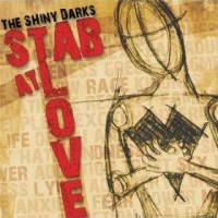 The Shiny Darks - Stab at Love (Cover Artwork)
