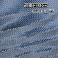 The Sidekicks - Weight of Air (Cover Artwork)