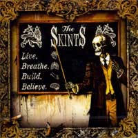 The Skints - Live. Breathe. Build. Believe.