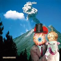 The White Mice - Ganjahovahdose (Cover Artwork)