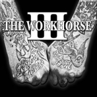 The Workhorse III - Fortune Favors The Bold