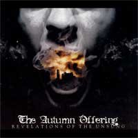 The Autumn Offering - Revelations of the Unsung [reissue]
