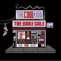 The Cool Kids - The Bake Sale