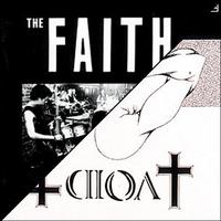 The Faith / Void - Faith/Void/Faith