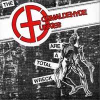 The Formaldehyde Junkies - Are a Total Wreck [7 inch]