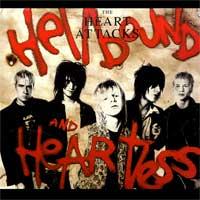 The Heart Attacks - Hellbound and Heartless