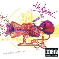 The Kinison - What Are You Listening To? (Cover Artwork)