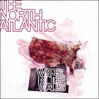The North Atlantic - Wires in the Walls