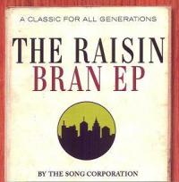 The Song Corporation - The Raisin Bran (Cover Artwork)