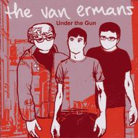 The Van Ermans - Under The Gun