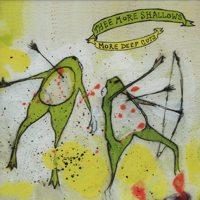 Thee More Shallows - More Deep Cuts