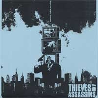 Thieves and Assassins - Thieves and Assassins [7 inch]