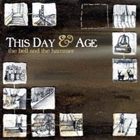 This Day & Age - The Bell and the Hammer (Cover Artwork)