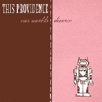 This Providence - Our Worlds Divorce