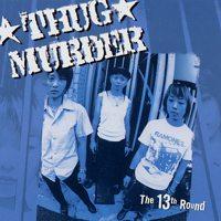 Thug Murder - The 13th Round (Cover Artwork)