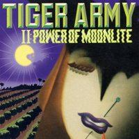 Tiger Army - II: Power of Moonlight