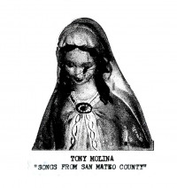 Tony Molina - Songs From San Mateo County