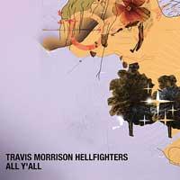 Travis Morrison Hellfighters - All Y'All