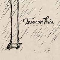 Treason This - Always Perfect [EP]