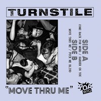 Turnstile - Move Thru Me [7-inch]