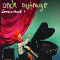 Uncle Outrage - Bonecock Vol. 1
