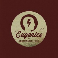 Undesirable People - Eugenics (Cover Artwork)