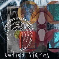Untied States - Instant Everything, Constant Nothing (Cover Artwork)