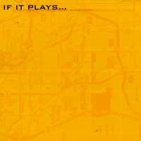 Various - If It Plays...