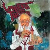 Valient Thorr - OId Salt