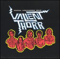 Valient Thorr - Total Universe Man
