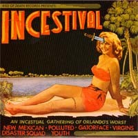 Various - An Incestival: A Gathering of Orlando's Worst [7 inch]