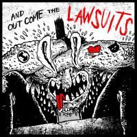 Various Artists - And Out Come The Lawsuits (Cover Artwork)