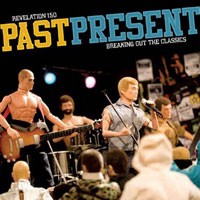 Various - Past Present: Breaking Out the Classics