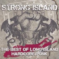 Various - Strong Island: The Best of Long Island Hardcore/Punk