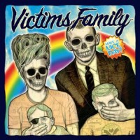 Victims Family - Have a Nice Day [7-inch]