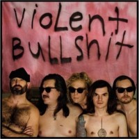 Violent Bullshit - Adult Problems