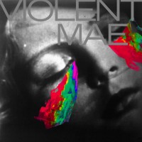 Violent Mae - Kid