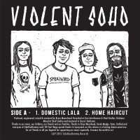 Violent Soho/Spraynard - Split [7-inch]