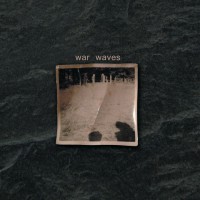 War Waves - War Waves