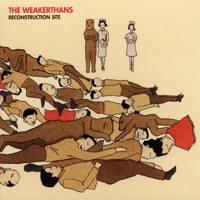 The Weakerthans - Reconstruction Site