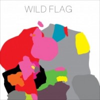 Wild Flag - Wild Flag