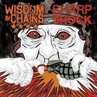 Wisdom In Chains/SharpShock - Split [7-inch] (Cover Artwork)