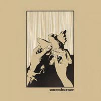 Wormburner - Wormburner [7 inch]