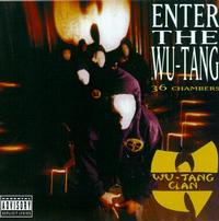 Wu-Tang Clan - Enter the Wu-Tang (36 Chambers)