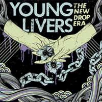 Young Livers - The New Drop Era
