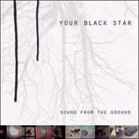 Your Black Star - Sound from the Ground