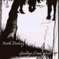 Youth Dekay - Goodbye Cruel World