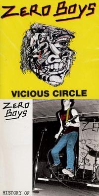 Zero Boys - Vicious Circle / History Of [reissues]